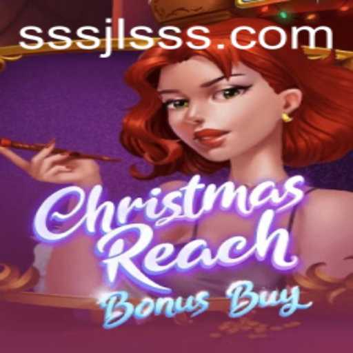 ChristmasReachBonusBuy: An Exhilarating Holiday-Themed Gaming Experience