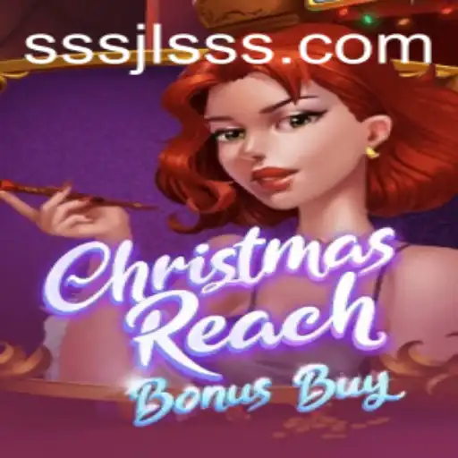 ChristmasReachBonusBuy: An Exhilarating Holiday-Themed Gaming Experience