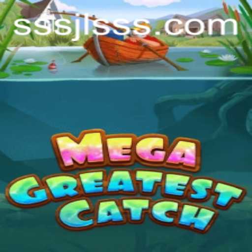 MegaGreatestCatch: Dive into the Thrilling Aquatic World